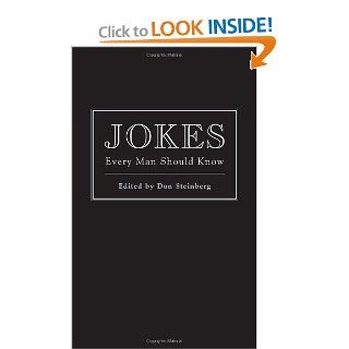Jokes Every Man Should Know (Pocket Companions) Don Steinberg 9781594742286 Books
