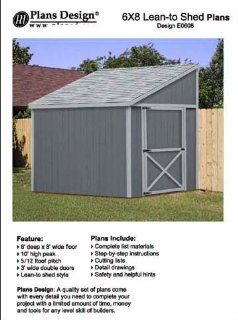 Tool Shed plans, Lean To Roof Style Shed Plans, 6' x 8' Plans Design E0608   Woodworking Project Plans  