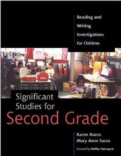 Significant Studies for Second Grade Reading and Writing Investigations for Children (9780325005126) Karen Ruzzo, Maryanne Sacco Books