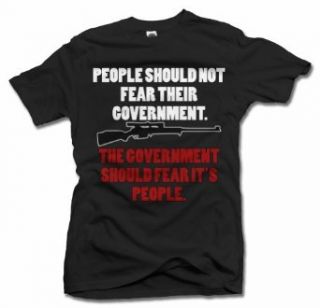 PEOPLE SHOULD NOT FEAR GOVERNMENT. GOVERNMENT SHOULD FEAR PEOPLE Men's Tee (6.1oz) Clothing