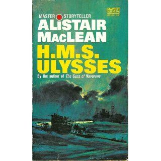 H.M.S. Ulysses Alistair Maclean 9780449129296 Books