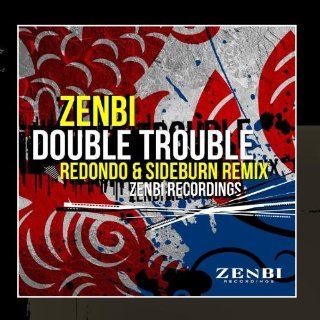Double Trouble (Redondo & Sideburn Remix)   Single Music