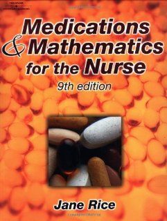 Medications and Mathematics for the Nurse 9780766830806 Medicine & Health Science Books @