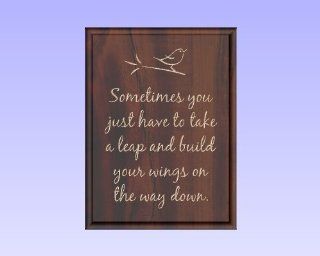 Timber Creek Design Decorative Carved Wood Sign with Quote "Sometimes you just have to take a leap and build your wings on the way down." 3D Carved 9"x12" Faux Cherry   Prints