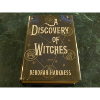 A Discovery of Witches A Novel (All Souls Trilogy) (9780670022410) Deborah E. Harkness Books