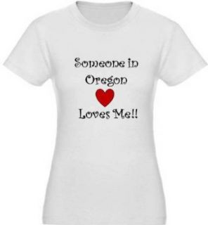 SOMEONE IN OREGON LOVES ME   State Series   White Women's Babydoll / Girlie Clothing
