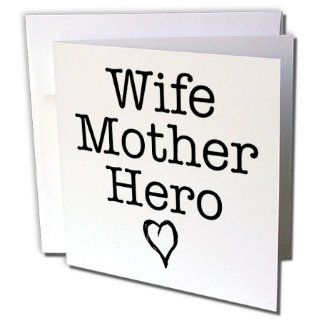 gc_173362_1 EvaDane   Quotes   Wife mother hero. Heart. Army mom.   Greeting Cards 6 Greeting Cards with envelopes 