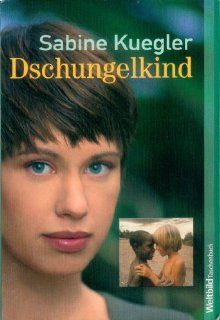 Dschungelkind Sabine Kuegler Bücher