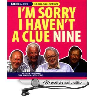 I'm Sorry I Haven't a Clue, Volume 9 (Audible Audio Edition) Humphrey Lyttelton, Tim Brooke Taylor, Barry Cryer, Graeme Garden Books