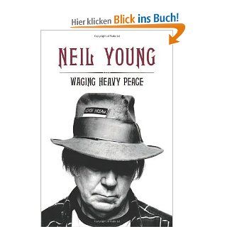 Waging Heavy Peace Neil Young Fremdsprachige Bücher