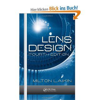 Lens Design (Optical Science and Engineering) Milton Laikin Fremdsprachige Bücher