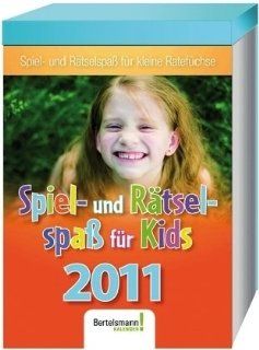 Kalender Spiel  und Rtselspa fr Kids 2011 Spiel  und Rtselspa fr kleine Ratefchse. Text Abreikalender Bücher