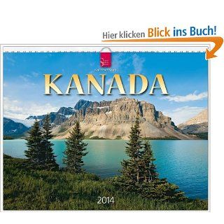 Kanada 2014 Original Strtz Kalender   Groformat Kalender 60 x 48 cm Spiralbindung Karl Heinz Raach Bücher