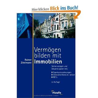 Vermgen bilden mit Immobilien Rainer Zitelmann Bücher