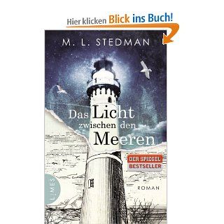 Das Licht zwischen den Meeren Roman M. L. Stedman, Karin Dufner Bücher