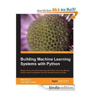 Building Machine Learning Systems with Python eBook Willi Richert, Luis Pedro Coelho Kindle Shop