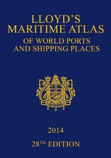 Lloyd's Maritime Atlas of World Ports and Shipping Places 2014 Taylor & Francis Fremdsprachige Bücher