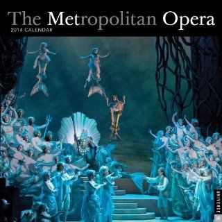 The Metropolitan Opera 2014 Wall Calendar Metropolitan Opera Fremdsprachige Bücher