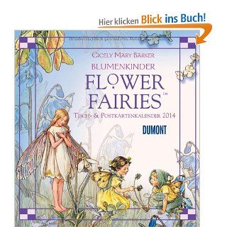 Flower Fairies 2014 Ein Tisch  und Postkartenkalender Cicely Mary Barker Bücher