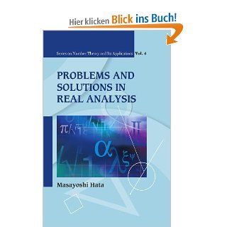 Problems and Solutions in Real Analysis Series on Number Theory and Its Applications Masayoshi Hata Fremdsprachige Bücher