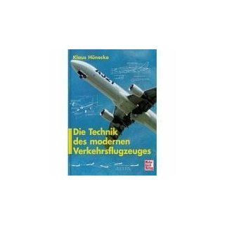 Die Technik des modernen Verkehrsflugzeuges Klaus Hnecke Bücher