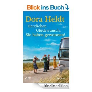 Herzlichen Glckwunsch, Sie haben gewonnen Roman eBook Dora Heldt Kindle Shop