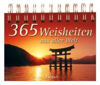 365 Weisheiten aus aller Welt Gabriele Gerner Haudum Bücher