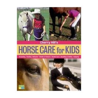 Cherry Hills Horse Care for Kids (Paperback)