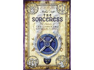 The Sorceress Secrets of the Immortal Nicholas Flamel
