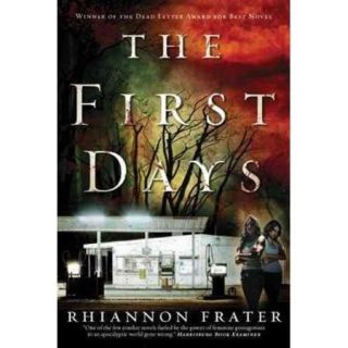 The First Days As the World Dies