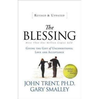 The Blessing Giving the Gift of Unconditional Love and Acceptance