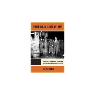 Whose Harlem Is This, Anyway? ( Culture, Labor, History) (Hardcover