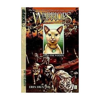 Into the Woods ( Warriors Manga Tigerstar & Sasha) (Paperback