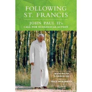 Following St. Francis John Paul II's Call for Ecological Action