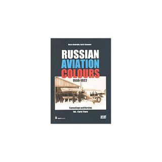 Russian Aviation Colours, 1909 1922 (Hardcover)