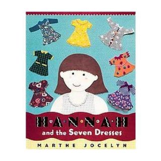 Hannah And The Seven Dresses (Paperback)