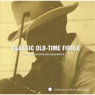 Classic Old Time Fiddle from Smithsonian Folkways
