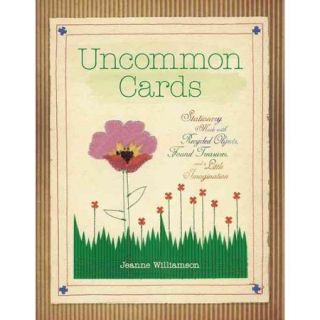 Uncommon Cards Stationery Made With Recycled Objects, Found Treasures and a Little Imagination