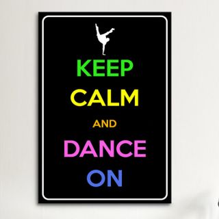 Keep Calm and Dance On Textual Art on Canvas by iCanvas