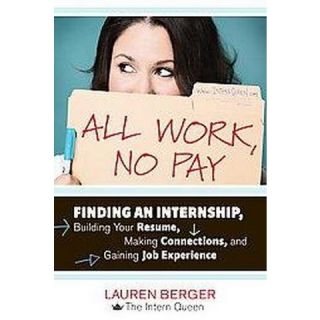 All Work, No Pay (Paperback)