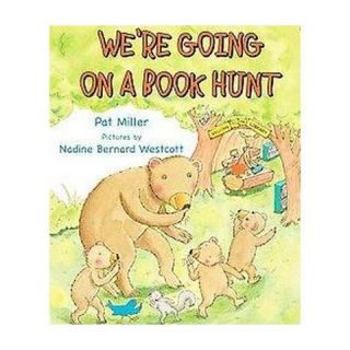 Were Going on a Book Hunt ( Storytime Picture Books) (Hardcover