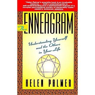 The Enneagram Understanding Yourself and the Others In Your Life