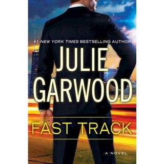 Fast Track by Julie Garwood (Hardcover)