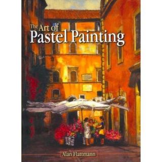 The Art of Pastel Painting