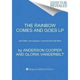 The Rainbow Comes and Goes (Large Print) (Paperback)