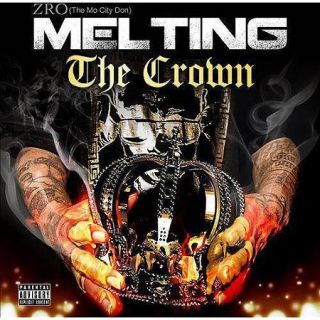 Melting The Crown (Explicit)