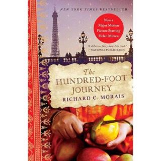 The Hundred foot Journey A Novel