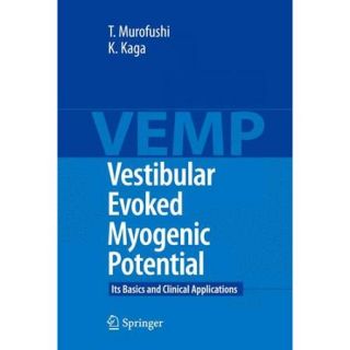 Vestibular Evoked Myogenic Potential Its Basics and Clinical Applications