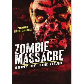 Zombie Massacre Army Of The Dead