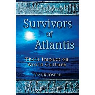 Survivors of Atlantis Their Impact on World Culture